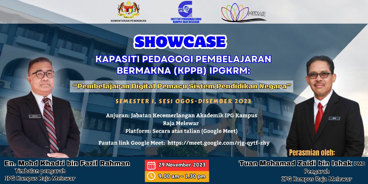Showcase KPPB IPGKRM - Pembelajaran Digital Pemacu Sistem Pendidikan Negara